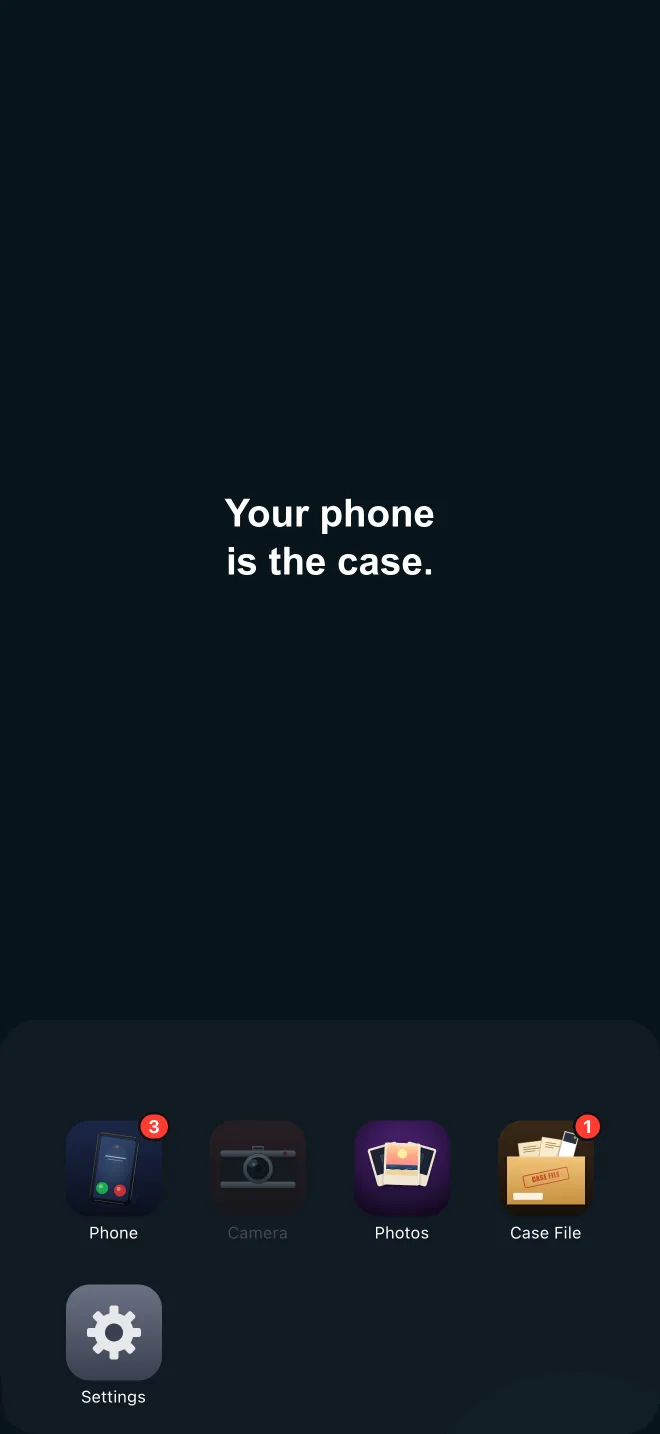 The in-game phone home screen — Phone, Photos, and Case File apps. Your phone is the case.